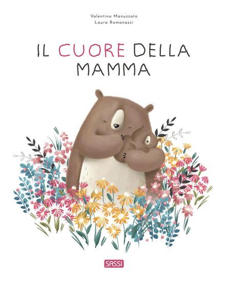 Immagine di CUORE DELLA MAMMA. EDIZ. A COLORI (IL)