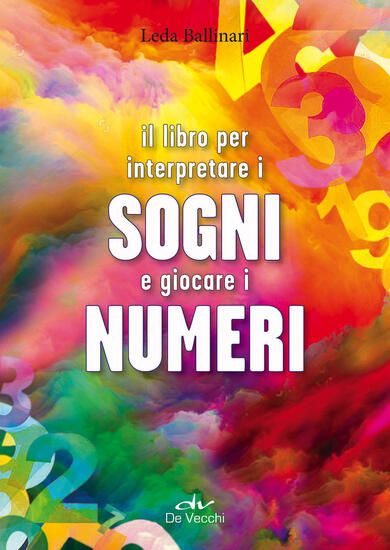 Immagine di LIBRO PER INTERPRETARE I SOGNI E GIOCARE I NUMERI (IL)