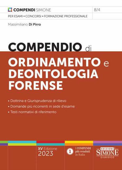 Immagine di COMPENDIO DI ORDINAMENTO E DEONTOLOGIA FORENSE 2023