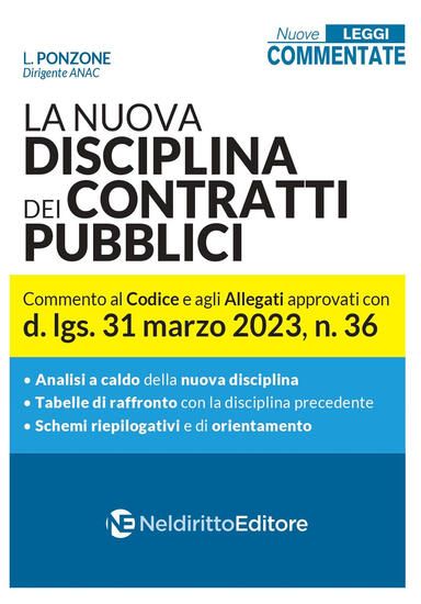 Immagine di NUOVA DISCIPLINA DEI CONTRATTI PUBBLICI. COMMENTO AL CODICE E AGLI ALLEGATI ( IL )2023