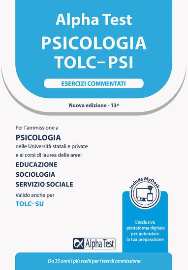 Immagine di ALPHA TEST. PSICOLOGIA. TOLC-PSI. ESERCIZI COMMENTATI. CON MYDESK