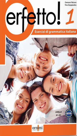 Immagine di PERFETTO! 1. ESERCIZI DI GRAMMATICA ITALIANA. LIVELLO A1-A2