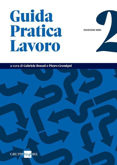 Immagine di GUIDA PRATICA LAVORO 2021 - VOLUME 2