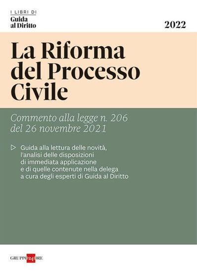 Immagine di RIFORMA DEL PROCESSO CIVILE 2022 (LA)