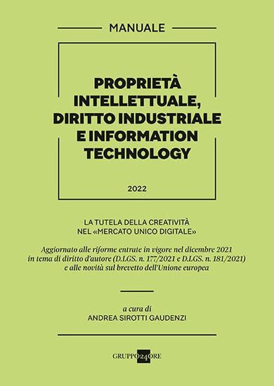 Immagine di PROPRIETA` INTELLETTUALE, DIRITTO INDUSTRIALE E INFORMATION TECHNOLOGY