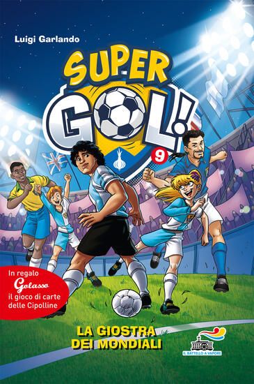 Immagine di GIOSTRA DEI MONDIALI. SUPERGOL! CON GADGET (LA) - VOLUME 9