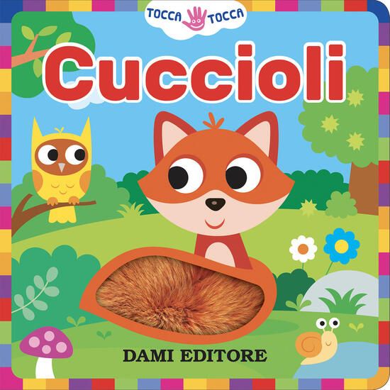 Immagine di CUCCIOLI. TOCCA TOCCA. EDIZ. A COLORI