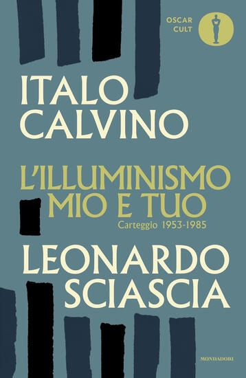 Immagine di ILLUMINISMO MIO E TUO. CARTEGGIO 1953-1985 (L`)