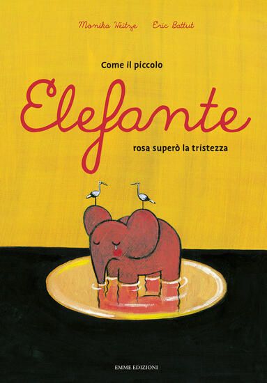 Immagine di COME IL PICCOLO ELEFANTE ROSA SUPERO` LA TRISTEZZA. EDIZ. A COLORI