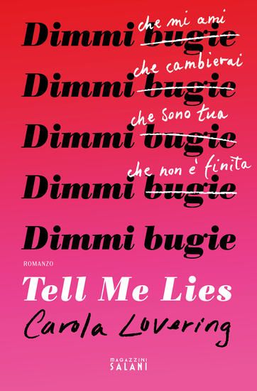 Immagine di TELL ME LIES. DIMMI BUGIE