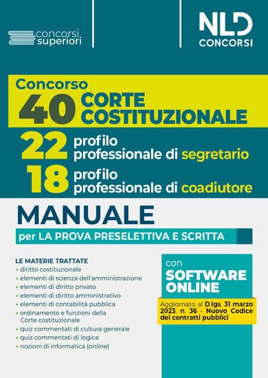 Immagine di CONCORSO 40 POSTI CORTE COSTITUZIONALE 2023: 22 PROFILO PROFESSIONALE DI SEGRETARIO.