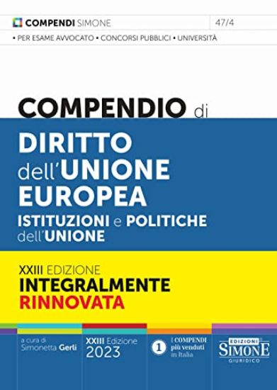 Immagine di COMPENDIO DI DIRITTO DELL`UNIONE EUROPEA. ASPETTI ISTITUZIONALI E POLITICHE DELL`UNIONE 2023