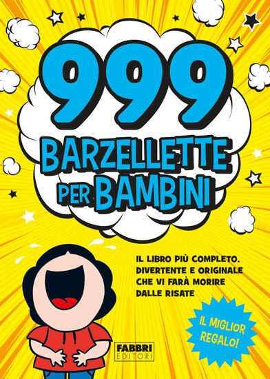 Immagine di 999 BARZELLETTE PER BAMBINI