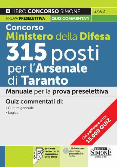 Immagine di CONCORSO MINISTERO DELLA DIFESA 315 POSTI PRESSO L’ARSENALE DI TARANTO – MANUALE