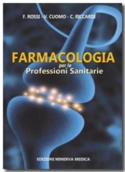 Immagine di FARMACOLOGIA PER LE PROFESSIONI SANITARIE