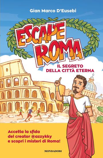 Immagine di ESCAPE ROMA. IL SEGRETO DELLA CITTA` ETERNA