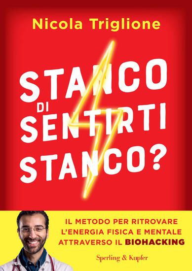 Immagine di STANCO DI SENTIRTI STANCO? IL METODO PER RITROVARE L`ENERGIA FISICA E MENTALE ATTRAVERSO IL BIOH...