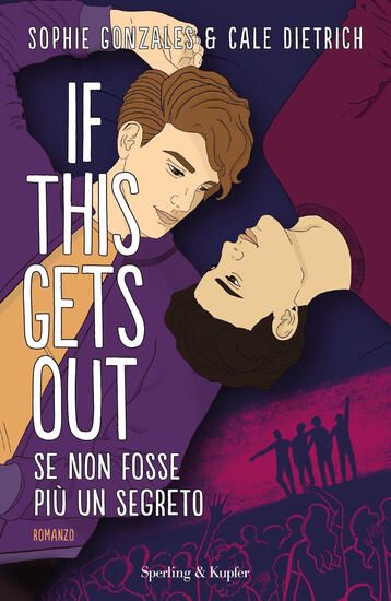 Immagine di IF THIS GETS OUT. SE NON FOSSE PIU` UN SEGRETO