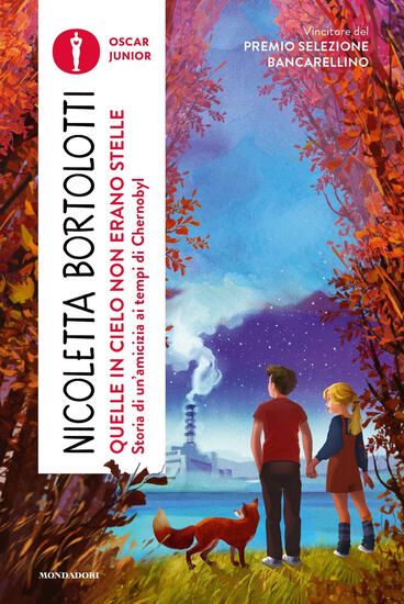 Immagine di QUELLE IN CIELO NON ERANO STELLE. STORIA DI UN`AMICIZIA AI TEMPI DI CHERNOBYL