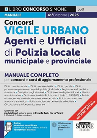 Immagine di CONCORSO VIGILE URBANO. AGENTI E UFFICIALI DI POLIZIA LOCALE, MUNICIPALE E PROVINCIALE. 2023