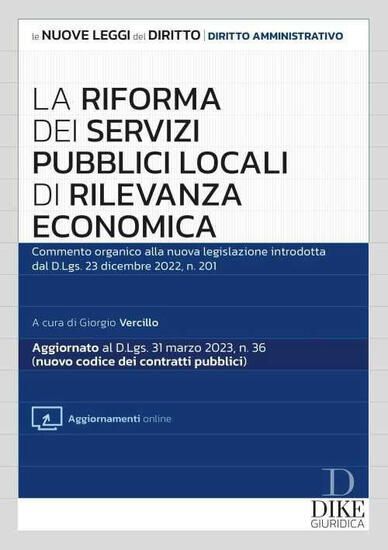 Immagine di RIFORMA DEI SERVIZI PUBBLICI LOCALI DI RILEVANZA ECONOMICA ( LA ) 2023