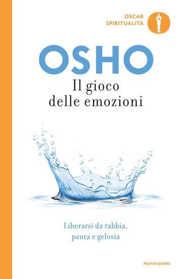 Immagine di GIOCO DELLE EMOZIONI. LIBERARSI DA RABBIA, PAURA E GELOSIA (IL)