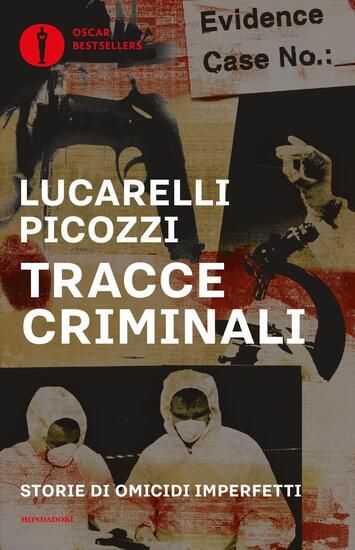 Immagine di TRACCE CRIMINALI. STORIE DI OMICIDI IMPERFETTI