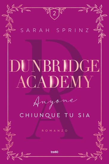 Immagine di ANYONE. CHIUNQUE TU SIA. DUNBRIDGE ACADEMY