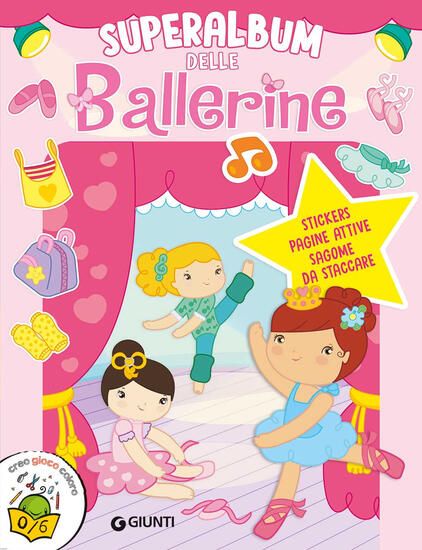 Immagine di SUPERALBUM DELLE BALLERINE. CON ADESIVI. EDIZ. A COLORI