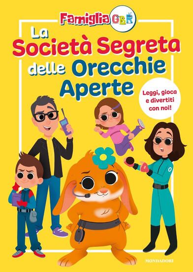 Immagine di SOCIETA` SEGRETA DELLE ORECCHIE APERTE. LA FAMIGLIA GBR. EDIZ. A COLORI (LA)