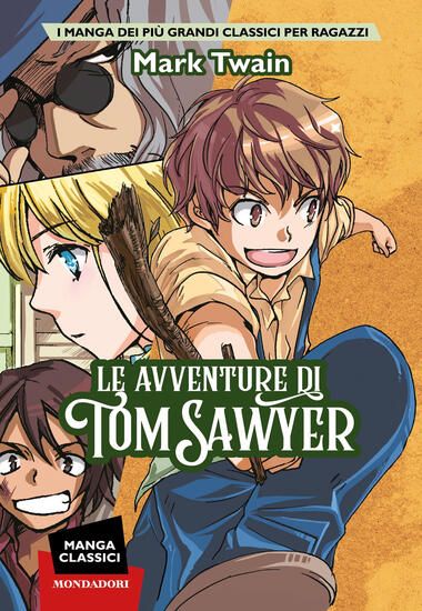 Immagine di AVVENTURE DI TOM SAWYER. MANGA CLASSICI (LE)