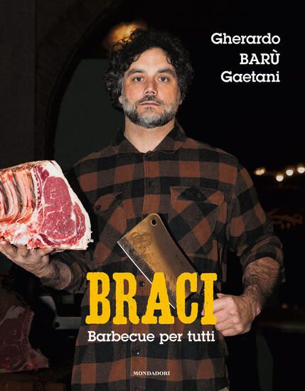 Immagine di BRACI. BARBECUE PER TUTTI