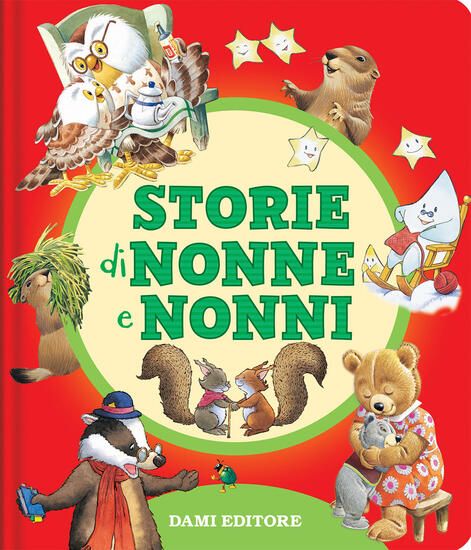 Immagine di STORIE DI NONNE E NONNI. EDIZ. A COLORI