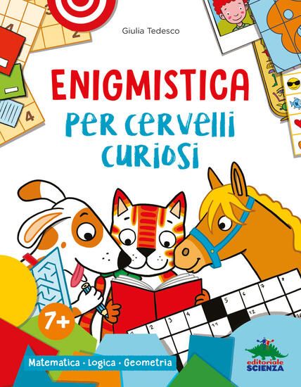 Immagine di ENIGMISTICA PER CERVELLI CURIOSI