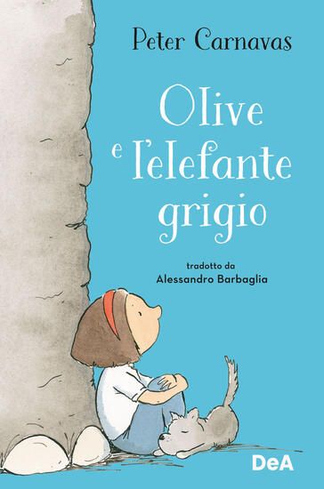 Immagine di OLIVE E L`ELEFANTE GRIGIO. EDIZ. A COLORI