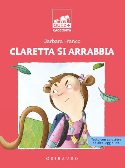 Immagine di CLARETTA SI ARRABBIA. EDIZ. ILLUSTRATA