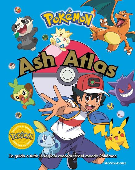 Immagine di POKE`MON. ASH ATLAS. LA GUIDA A TUTTE LE REGIONI CONOSCIUTE DEL MONDO POKE`MON