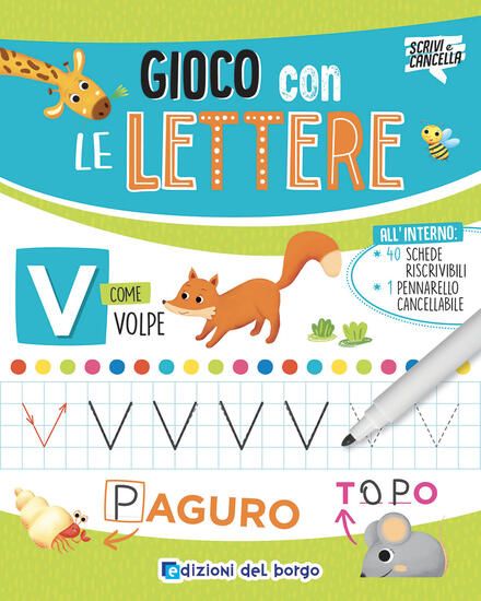 Immagine di GIOCO CON LE LETTERE. EDIZ. A COLORI. CON PENNARELLO A INCHIOSTRO CANCELLABILE CON CANCELLINO. C...