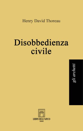 Immagine di DISOBBEDIENZA CIVILE