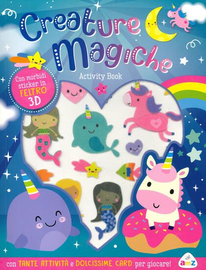 Immagine di CREATURE MAGICHE. CON STICKER IN FELTRO 3D. EDIZ. A COLORI