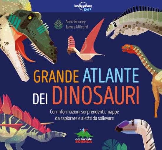 Immagine di GRANDE ATLANTE DEI DINOSAURI. CON INFORMAZIONI SORPRENDENTI, MAPPE DA ESPLORARE E ALETTE DA SOLL...