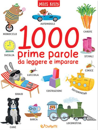 Immagine di 1000 PRIME PAROLE DA LEGGERE E IMPARARE. EDIZ. A COLORI