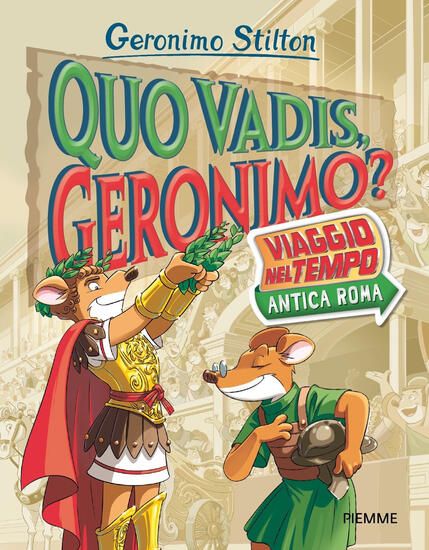 Immagine di QUO VADIS, GERONIMO? VIAGGIO NEL TEMPO: ANTICA ROMA