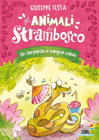 Immagine di SERPENTE A SANGUE CALDO. GLI ANIMALI DI STRAMBOSCO (UN) - VOLUME 5