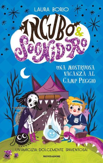 Immagine di MOSTRUOSA VACANZA AL CAMP PEGGIO! INCUBO&SOGNIDORO (UNA)