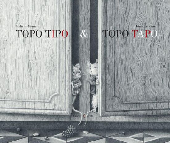 Immagine di TOPO TIPO & TOPO TAPO. EDIZ. ILLUSTRATA