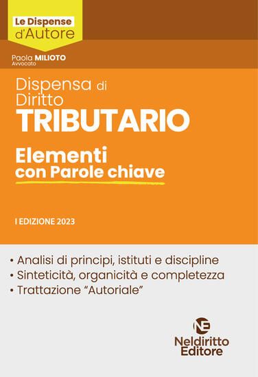 Immagine di DISPENSA DI DIRITTO TRIBUTARIO. ELEMENTI CON PAROLE CHIAVE 2023