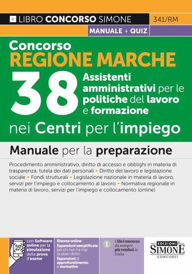 Immagine di CONCORSO REGIONE MARCHE. 38 ASSISTENTI AMMINISTRATIVI PER LE POLITICHE DEL LAVORO E FORMAZIONE