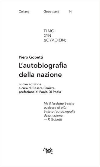 Immagine di AUTOBIOGRAFIA DELLA NAZIONE. NUOVA EDIZ. (L`)