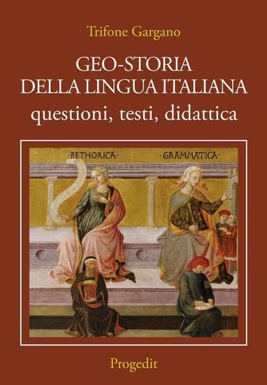 Immagine di GEO-STORIA DELLA LINGUA ITALIANA. QUESTIONI, TESTI, DIDATTICA